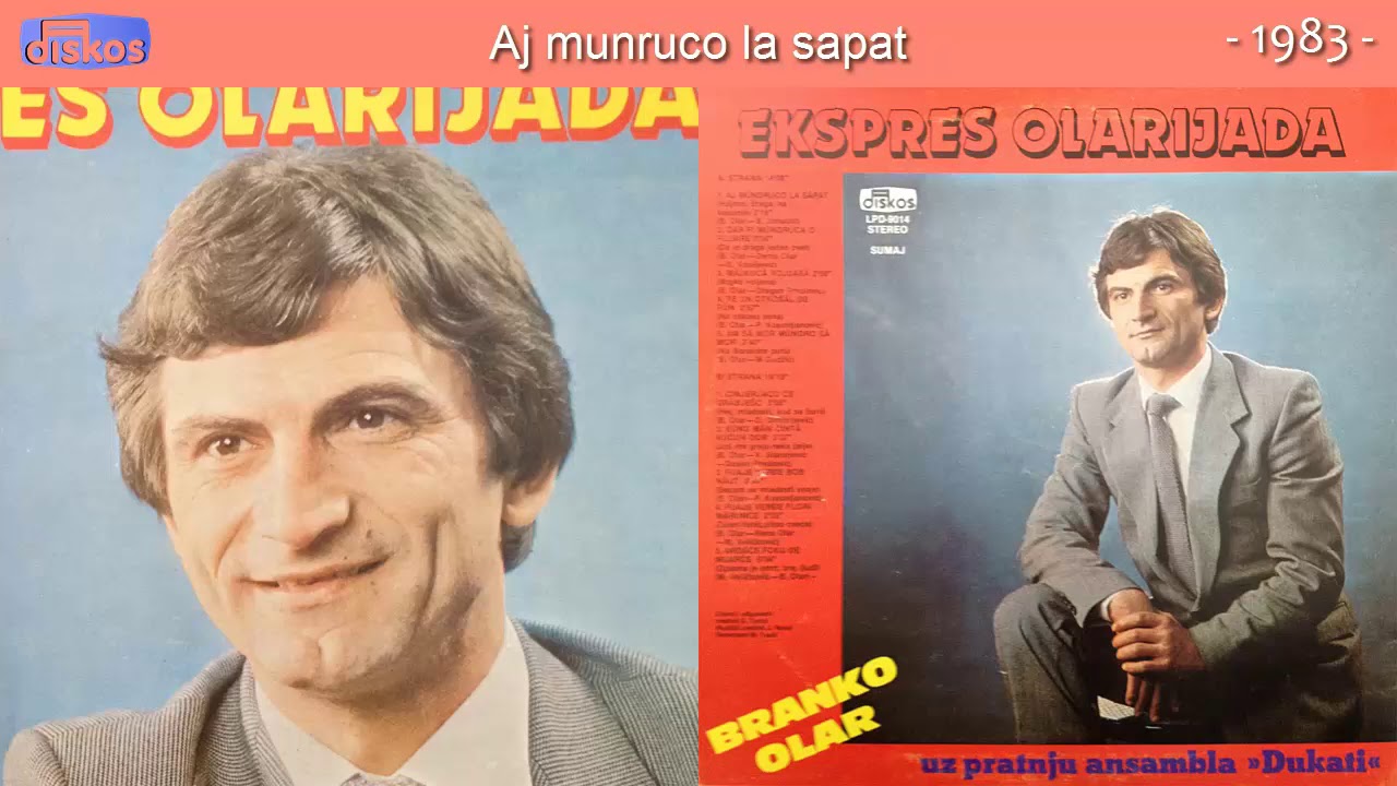 Branko Olar - Aj munruco la sapat - (Audio 1983)