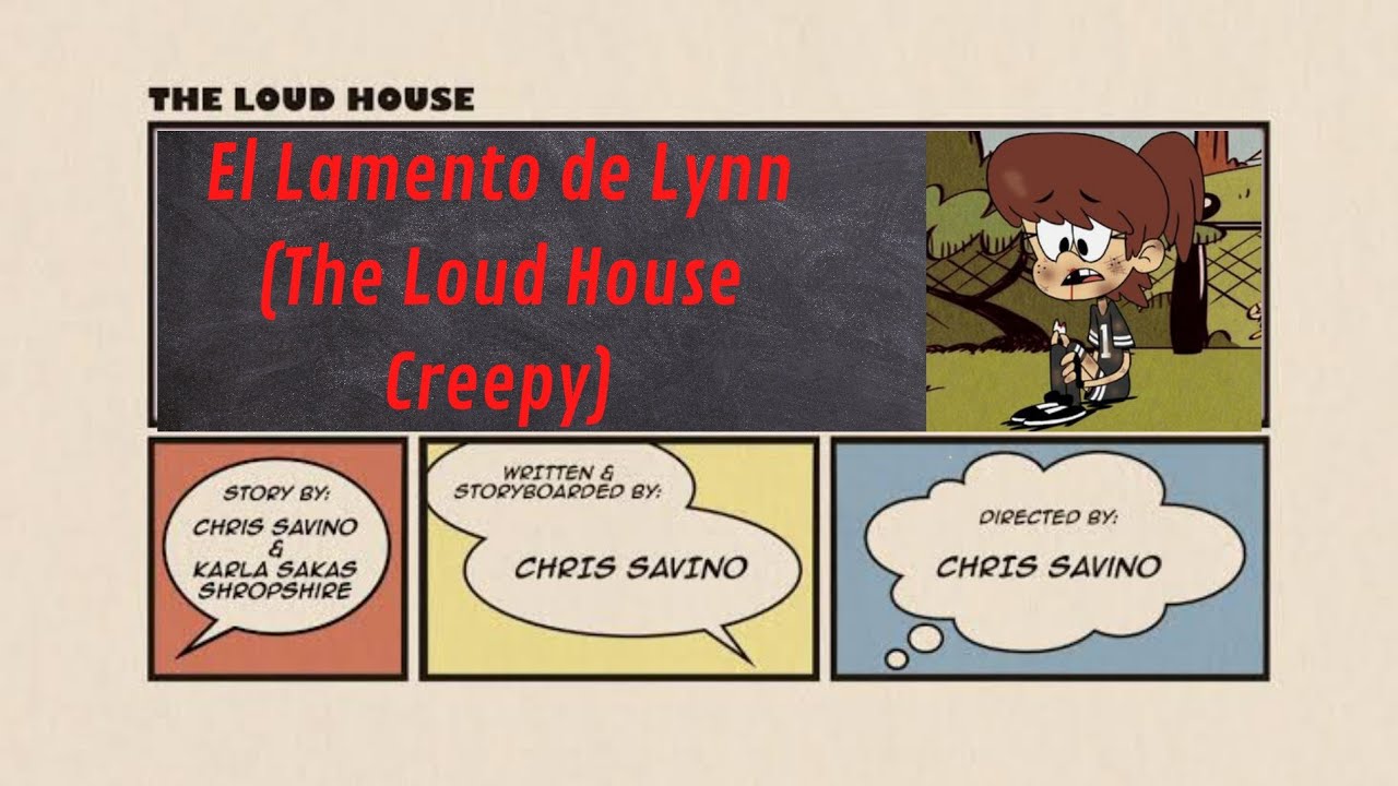 Creepypasta de The Loud House - El Lamento de Lynn