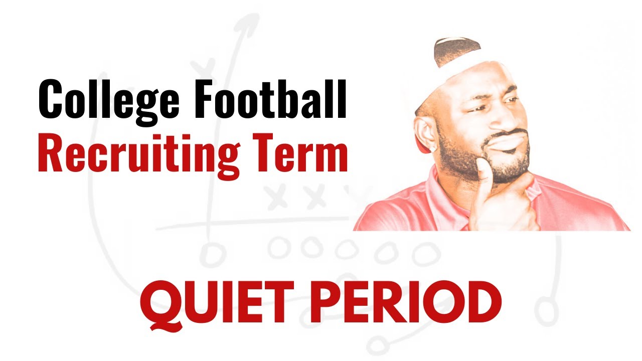Recruiting Terms - Quiet Period