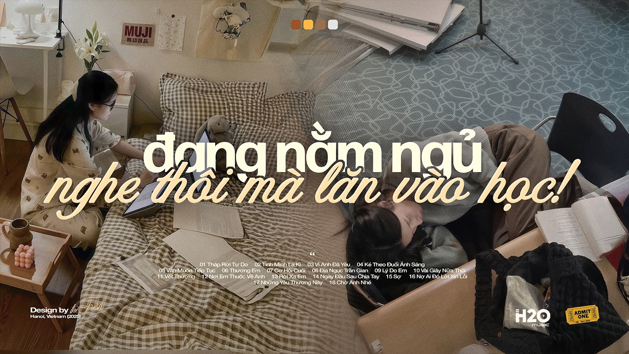 'đang nằm ngủ vô tình nghe thôi mà lăn vào bàn học luôn!' 📚📖 Playlist Nhạc Chill Học Bài / Làm Việc