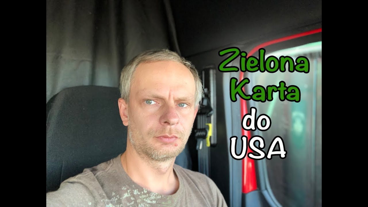 Zarobki kierowcy w USA, Zielona Karta do USA - komentarz.
