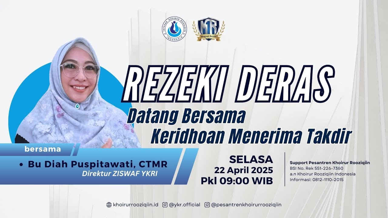 REZEKI DERAS DATANG BERSAMA KERIDHOAN MENERIMA TAKDIR - Diah Puspitawati, CTMR | Live 22 April 2025