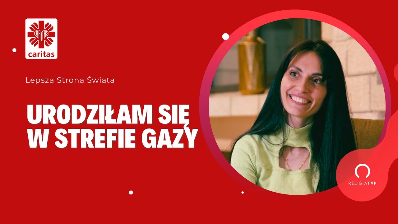 Lepsza Strona Świata - Gaza