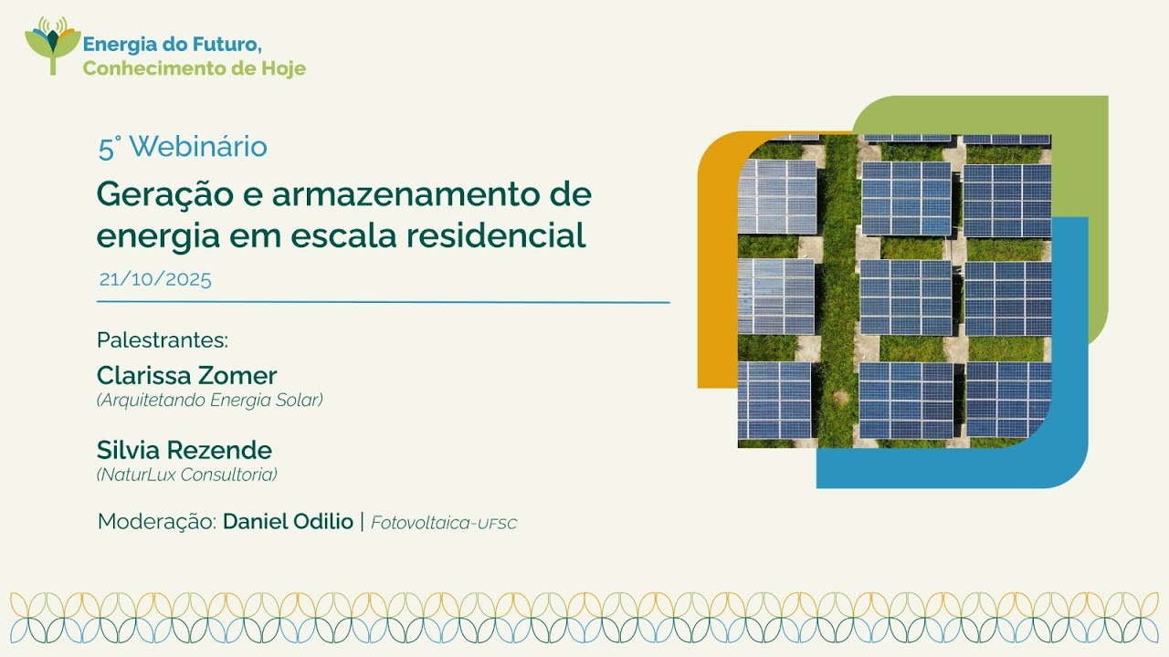 Web. 05: Profissionais do Futuro - Geração e armazenamento de energia em escala residencial
