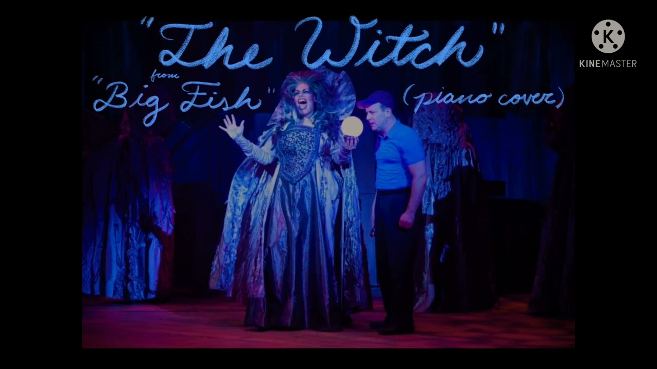 “The Witch” from “Big Fish” (Piano Cover)
