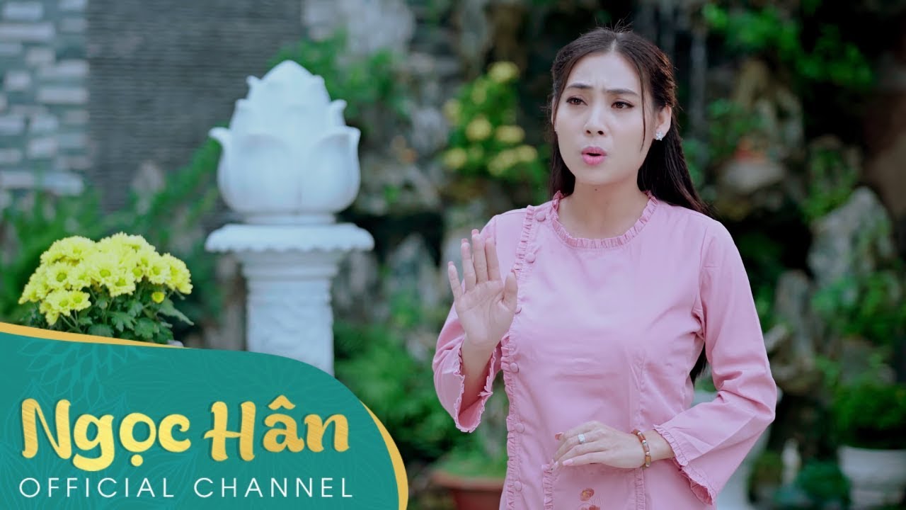 Ngọc H&acirc;n | C&aacute;t Bụi Cuộc Đời || Ngọc H&acirc;n Official