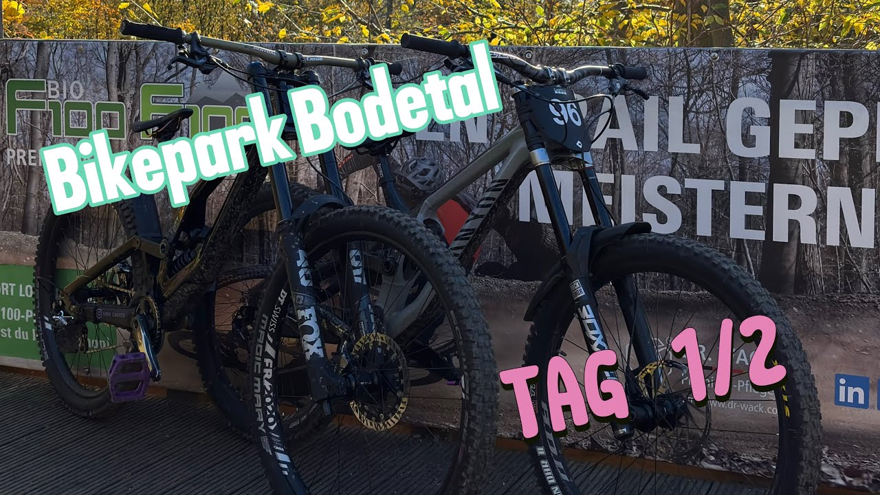 BIKEPARK BODETAL | TAG 1/2