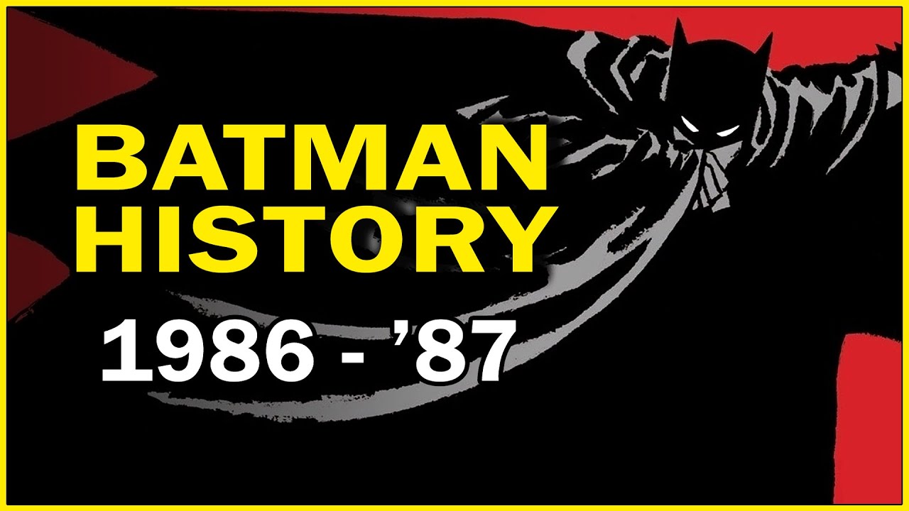 The Modern Bat | Batman History: 1986-1987