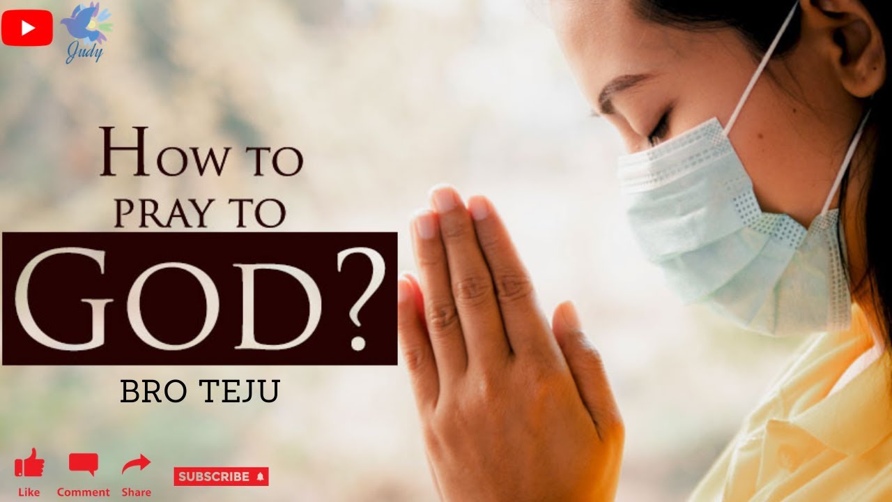 TPM | Message | How to Pray to GOD  |  Bro Teju