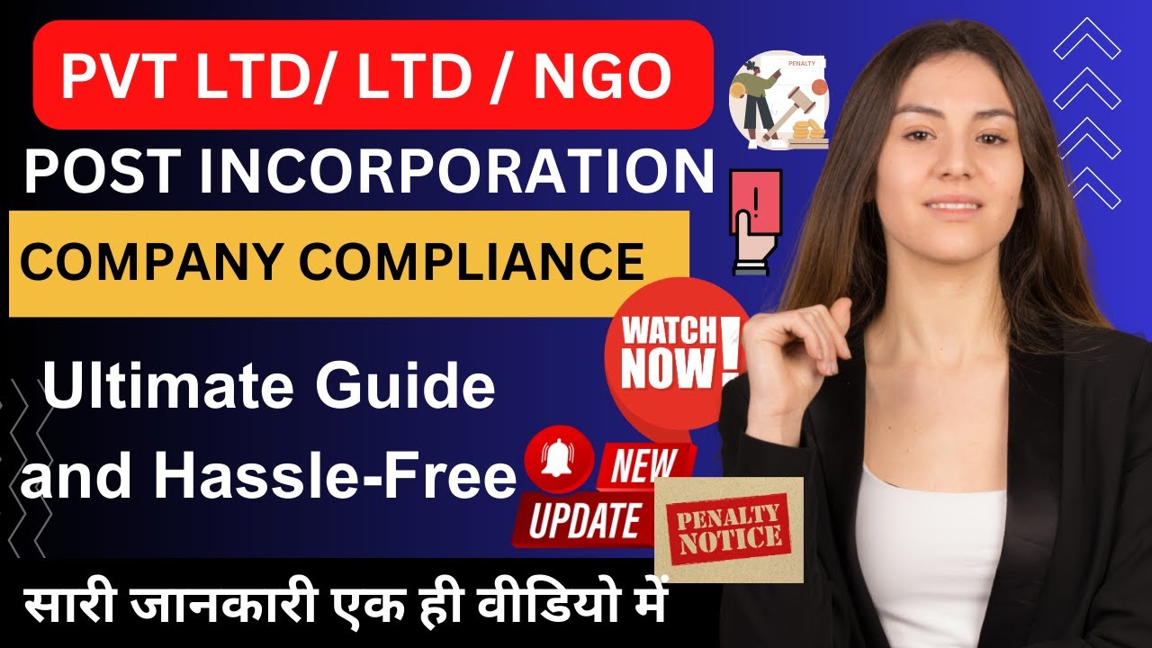 Ultimate Guide To Hassle-Free Post Incorporation Compliance  🚀 | Company Compliance Full Details