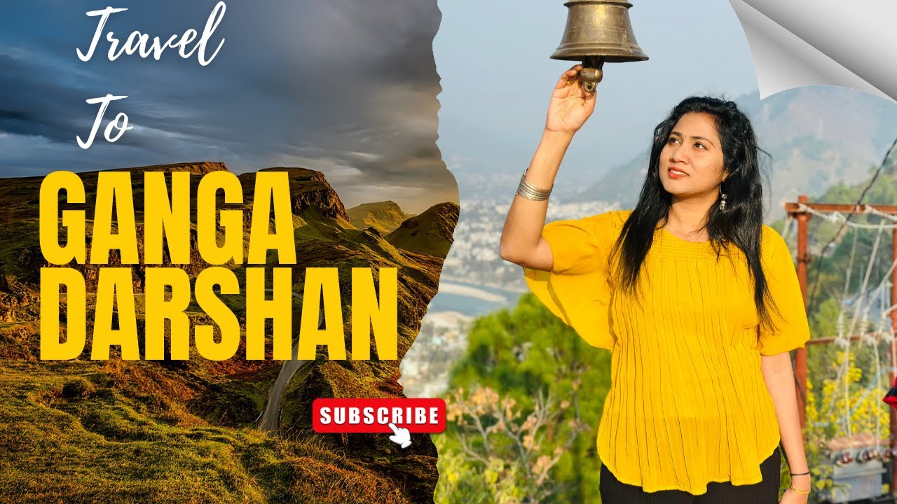 Ganga darshan view point/travel