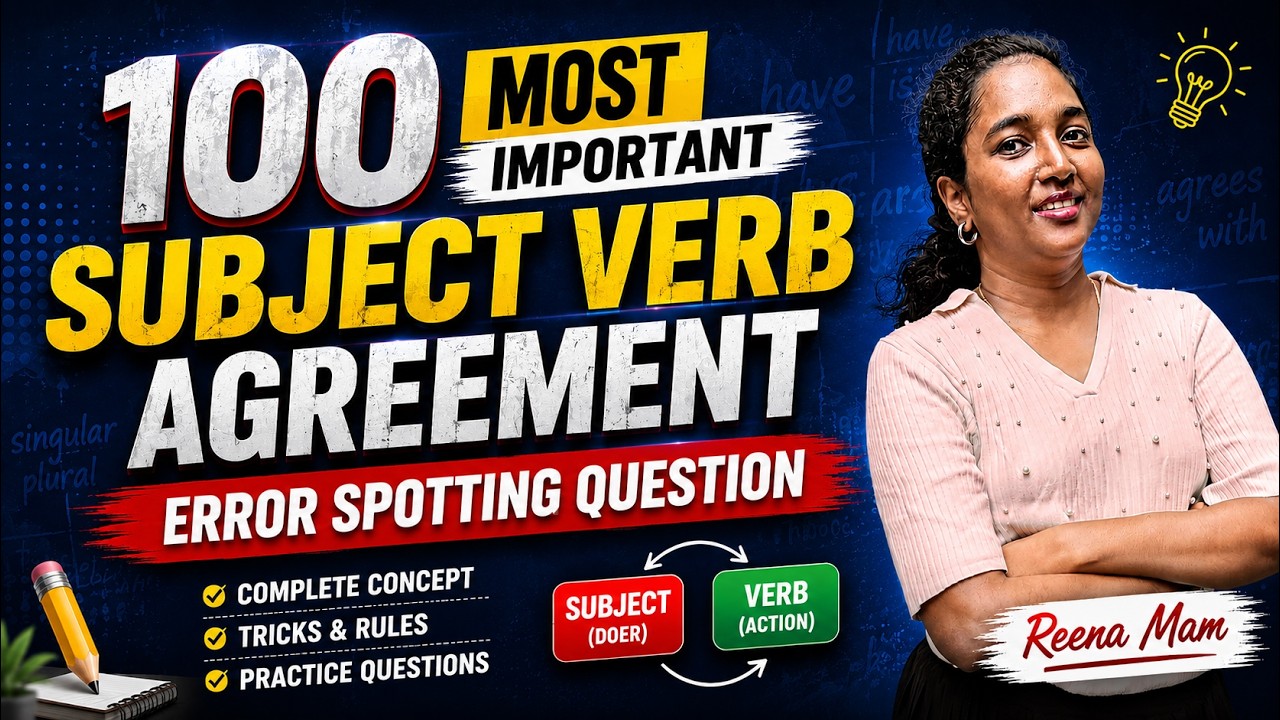100 MOST IMPORTANT SUBJECT - VERB AGREEMENT | ERROR SPOTTING QUESTIONS | REENA MAM