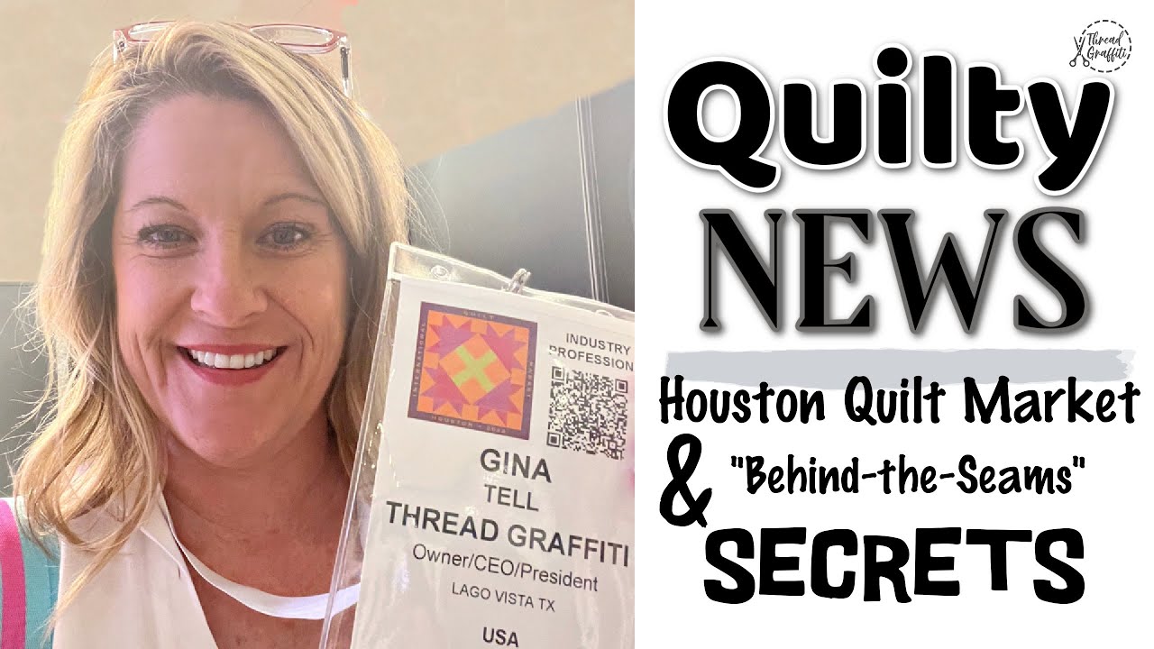 The Secret Reasons why I went to Quilt Market 2022 - NEW PRODUCTS by Gina Tell