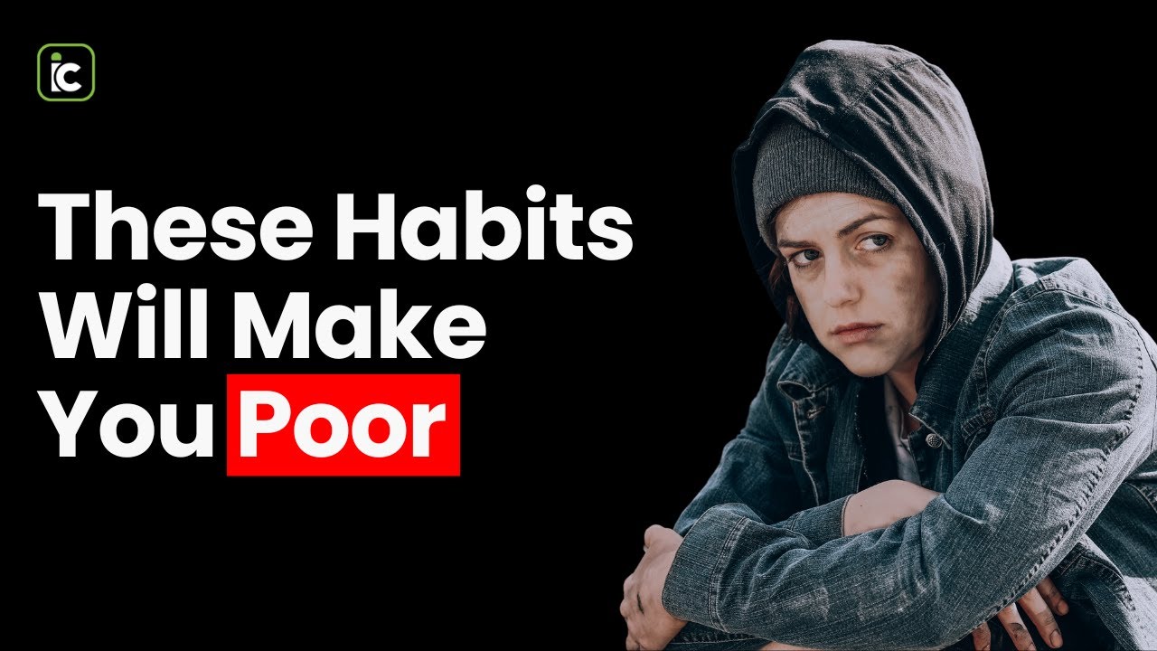 TOP 7 Money Habits to Drop to avoid being POOR | Build Wealth with Good Habits