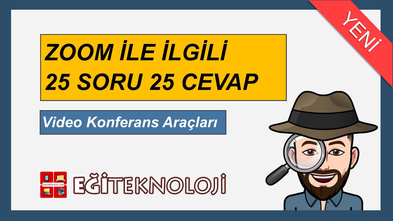 Zoom Kullanımı İle İlgili En Çok Sorulan Sorular - 25 Soru 25 Cevap | EğitimVideo#30