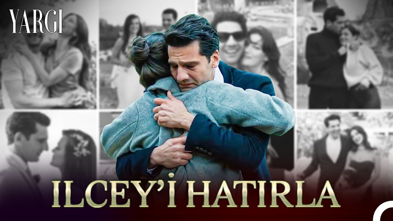 ILCEY’İ Hatırla #17: Sen Olmasan Ayakta Duramam... - Yargı