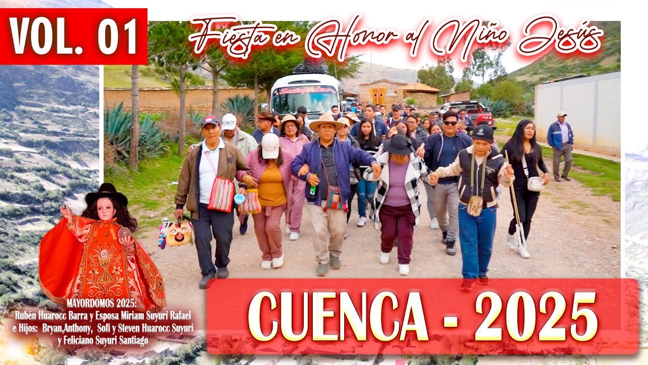 ✅✅ Cuenca - Huancavelica 2025 ✨️🌲 Fiesta en Honor al Niño Jesús // DVD 01