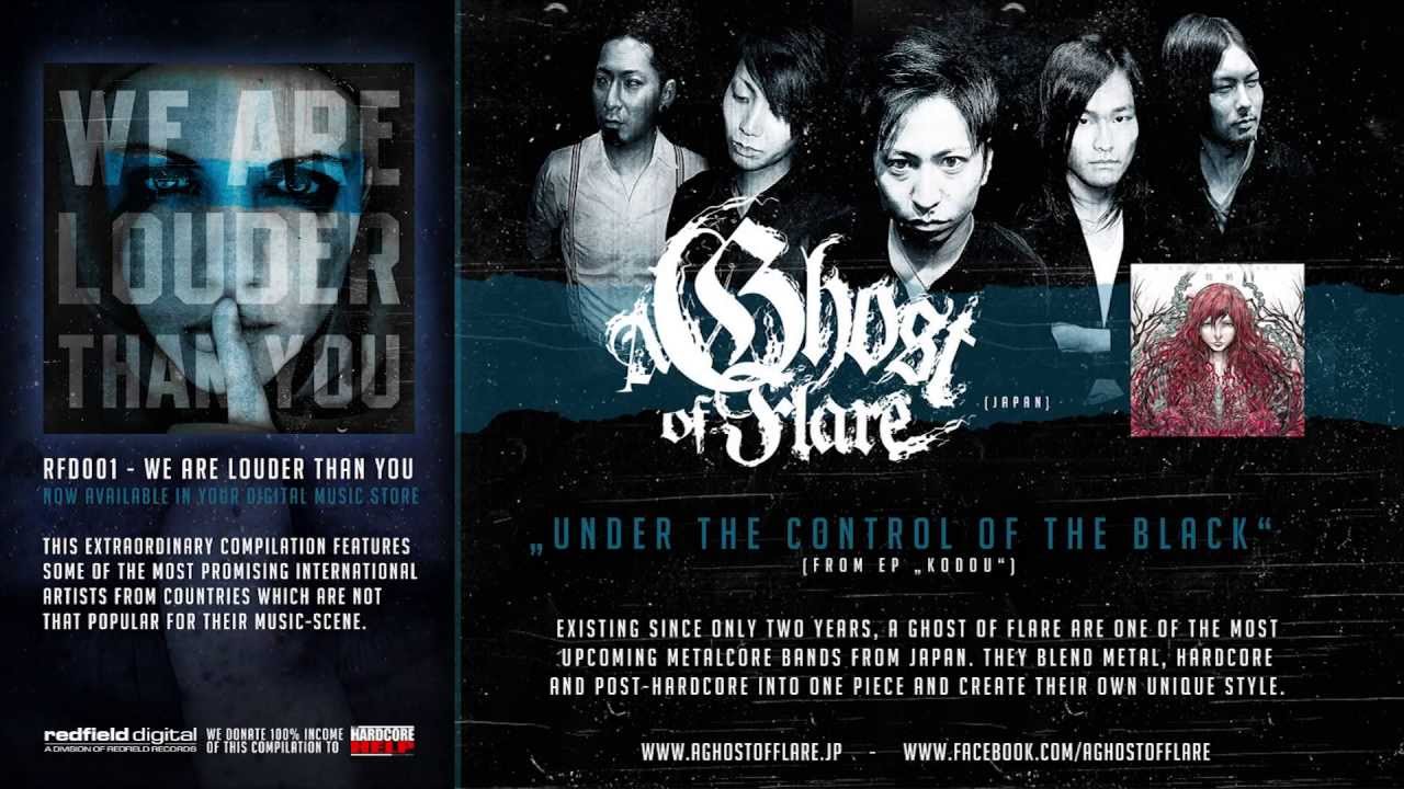 V/A - WE ARE LOUDER THAN YOU // 01. A GHOST OF FLARE - Under The Control Of The Black