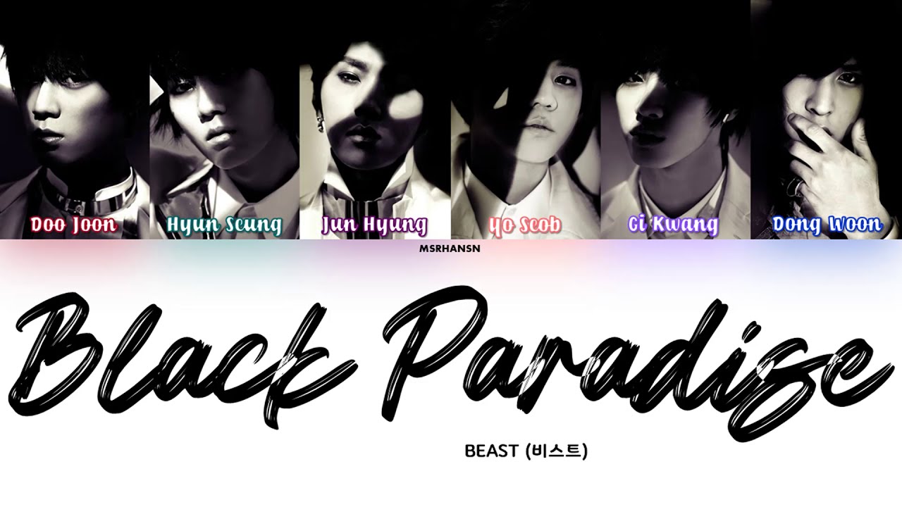 BEAST (비스트) – Black Paradise (IRIS 2 OST) [Han|Rom|Eng] Color Coded Lyrics