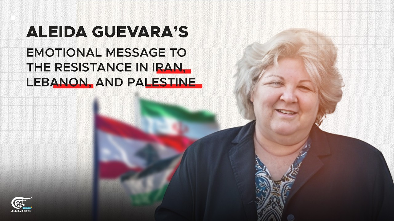Aleida Guevara’s emotional message to the Resistance in Iran, Lebanon, and Palestine