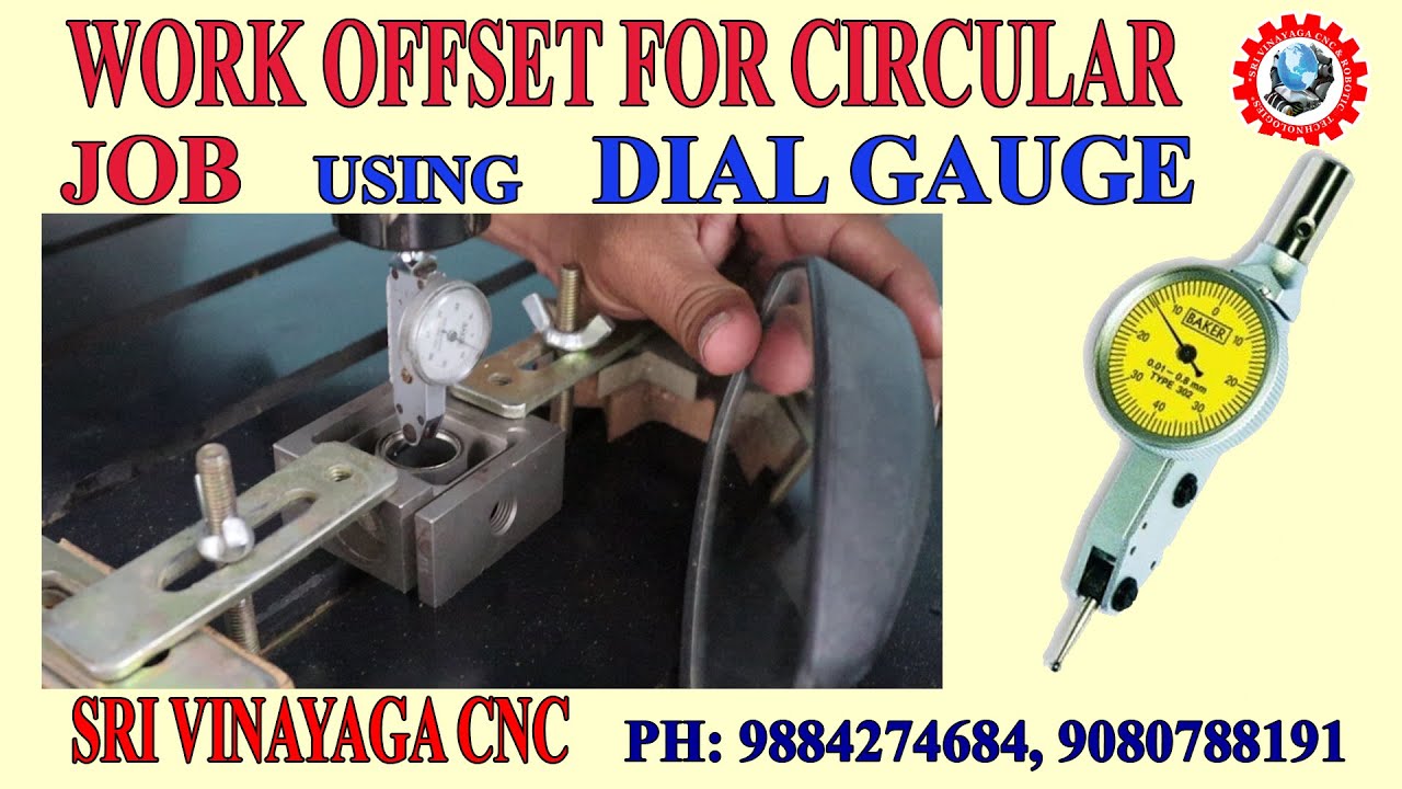 HOW TO TAKE WORK OFFSET FOR CIRCULAR JOB USING DIAL GAUGE &ndash; CNC PROGRAMMING IN TAMIL