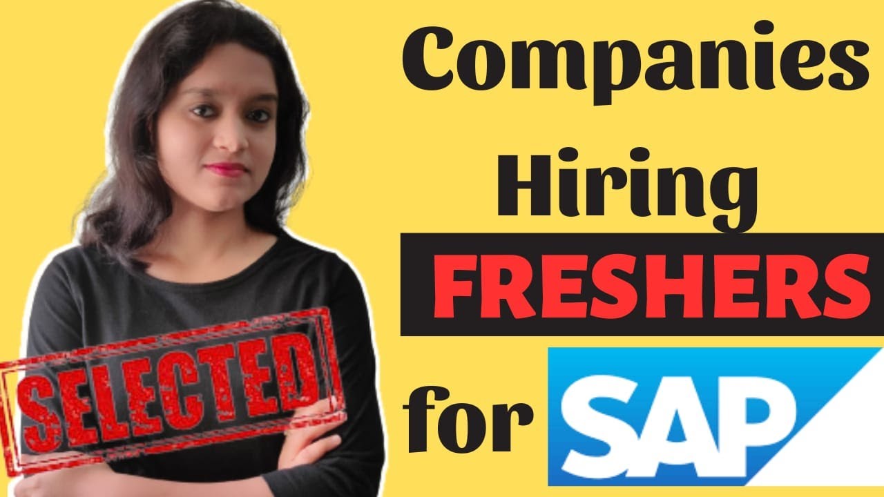 Companies that Hire Freshers for SAP | Fresher Hiring in SAP