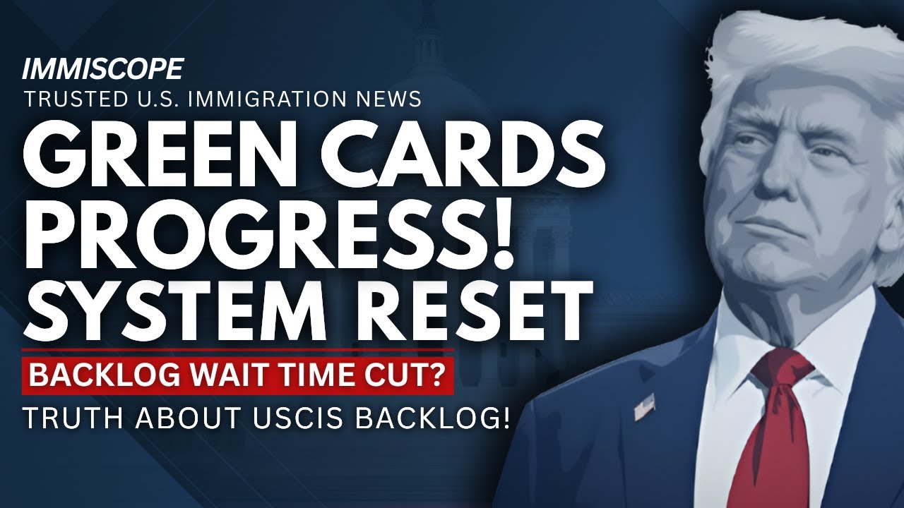 Green Card System RESET! Massive Backlog Progress Reported by USCIS