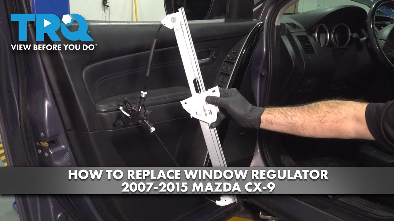 How to Replace Window Regulator 2007-2015 Mazda CX-9