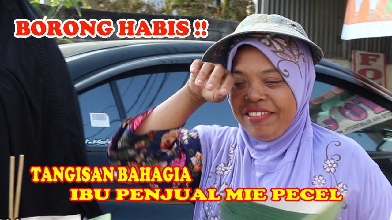 TANGISAN BAHAGIA IBU PENJUAL MIE PECEL !! BORONG HABIS