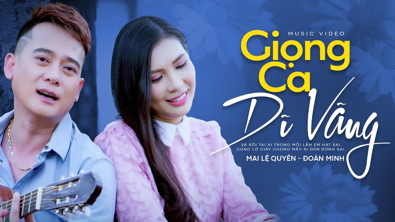 Giọng Ca Dĩ Vãng - Mai Lệ Quyên  Ft. Đoàn Minh | OFFICIAL MV