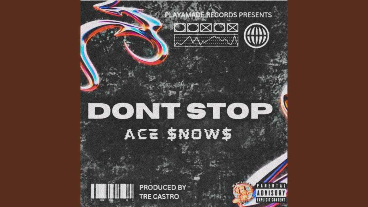DONT STOP (feat. Tre Castro)