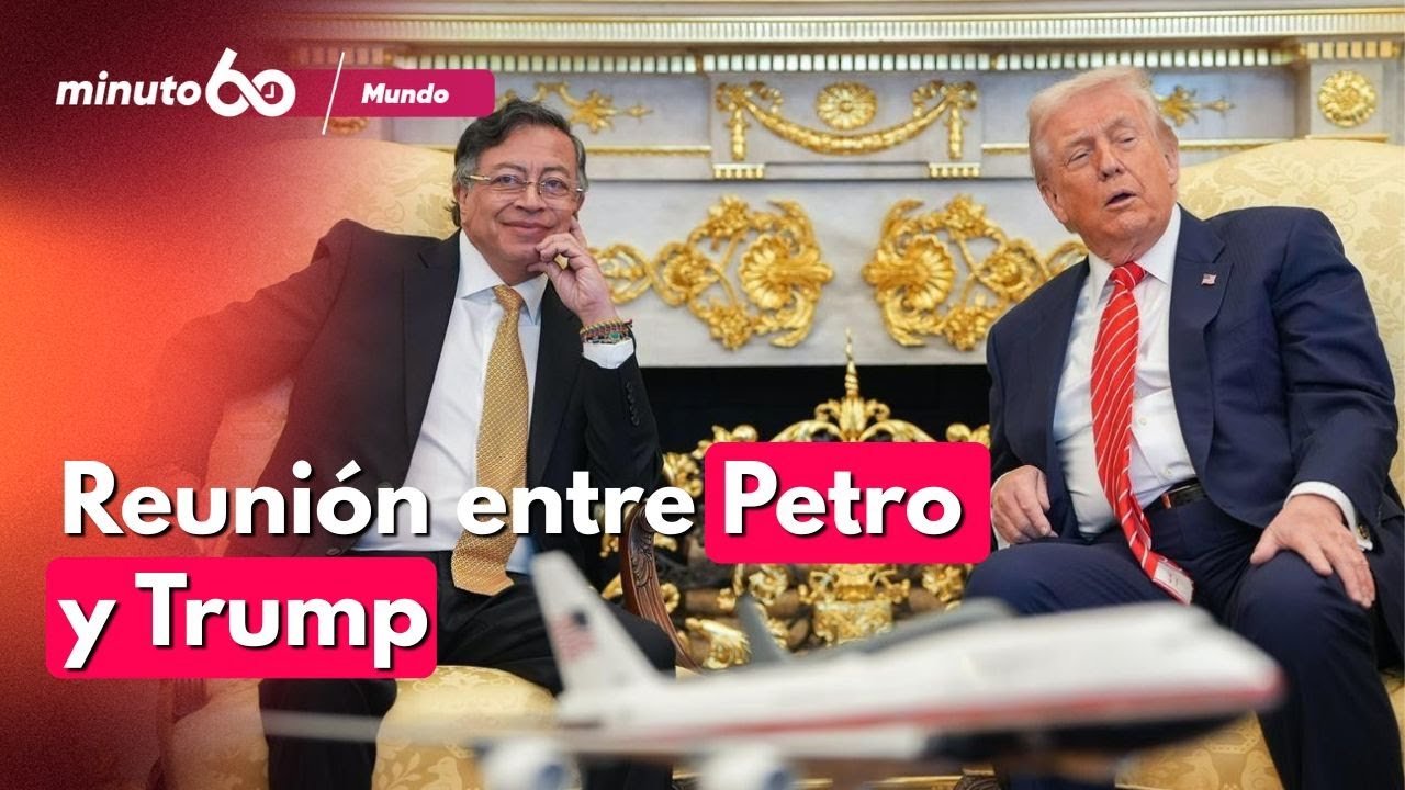 Petro y Trump se reúnen tras meses de tensiones diplomáticas | Minuto60