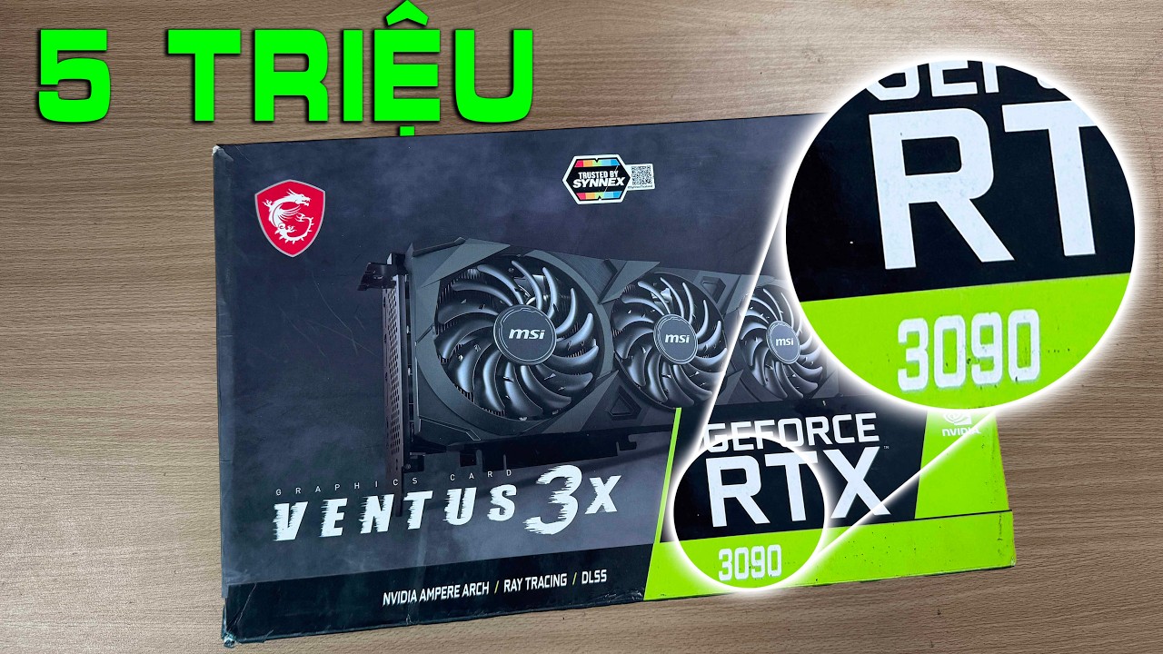 Ham Hố Mua Em Vga giá 5 Củ Rtx 3000 Seri