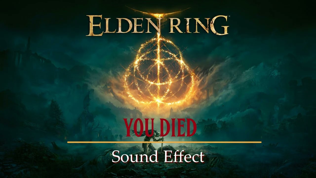 Elden Ring | YOU DIED [Sound Effect]