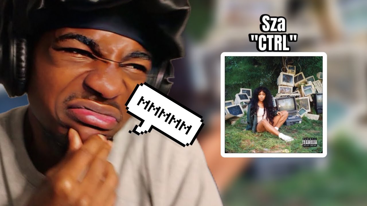 Listening to Sza “CTRL“ for the first time