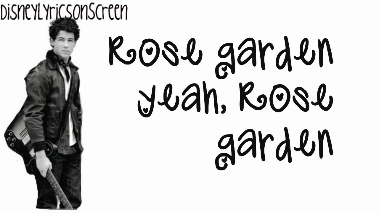 Nick Jonas & The Administration - Rose Garden (Lyrics On Screen) (Studio Version) HD