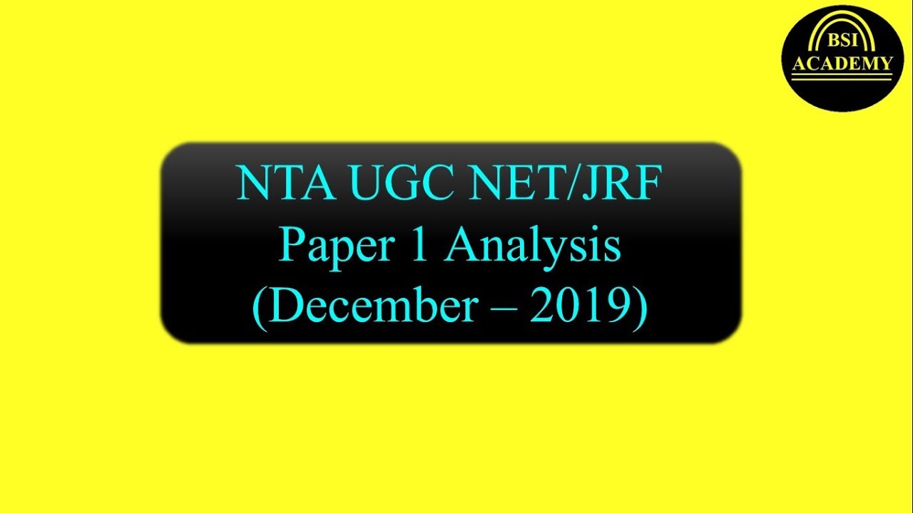NTA UGC NET Exam Analysis December 2019: Exam Question Paper Review