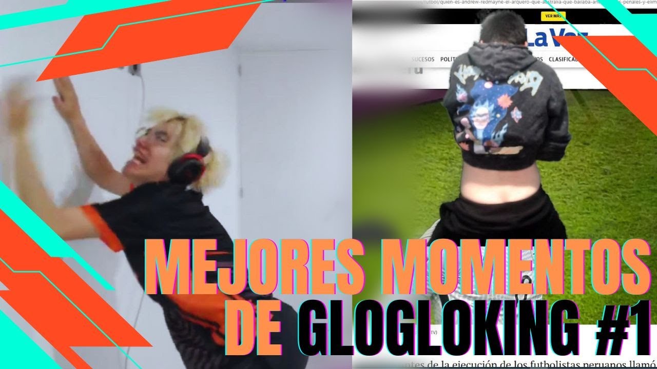 GLOGLOKING MEJORES MOMENTOS #1