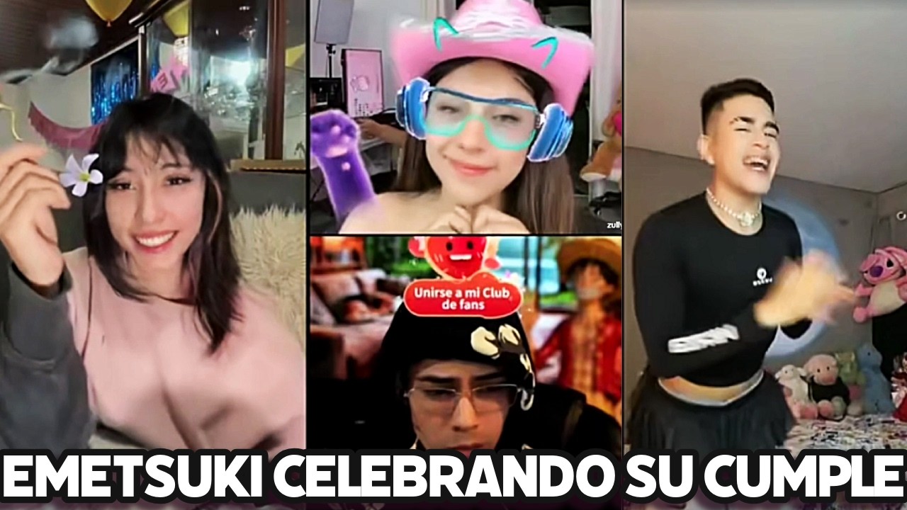 EMETSUKI CELEBRA SU CUMPLE JUNTO A SUS AMIGOS  Y LE DEDICAN PALABRAS POR SU DÍA
