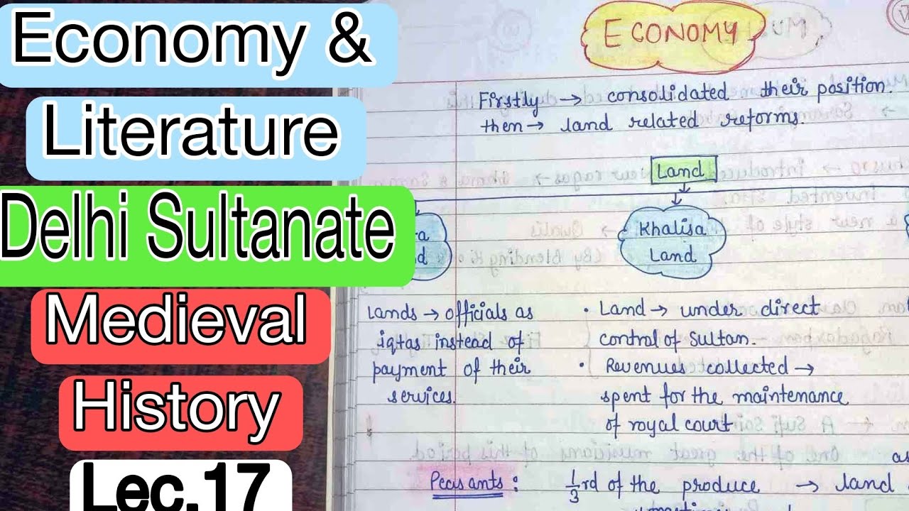 Economy & Literature || Delhi Sultanate || Medieval History || Lec. 17 || An Aspirant !