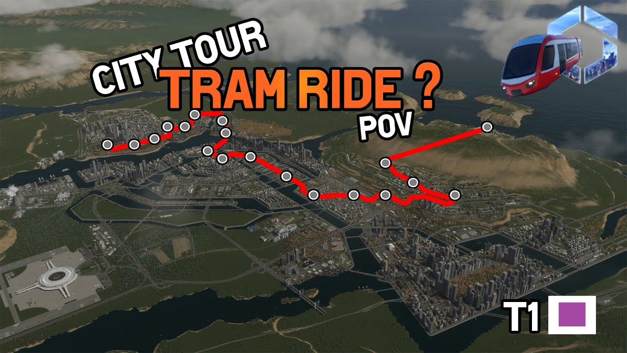 Cities Skylines: 2 POV Tram Ride real sounds 3 Lines trough beautiful metropolis - tour multi view