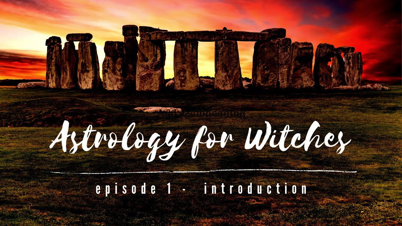 Astrology for witches SERIES | 1. Introduction