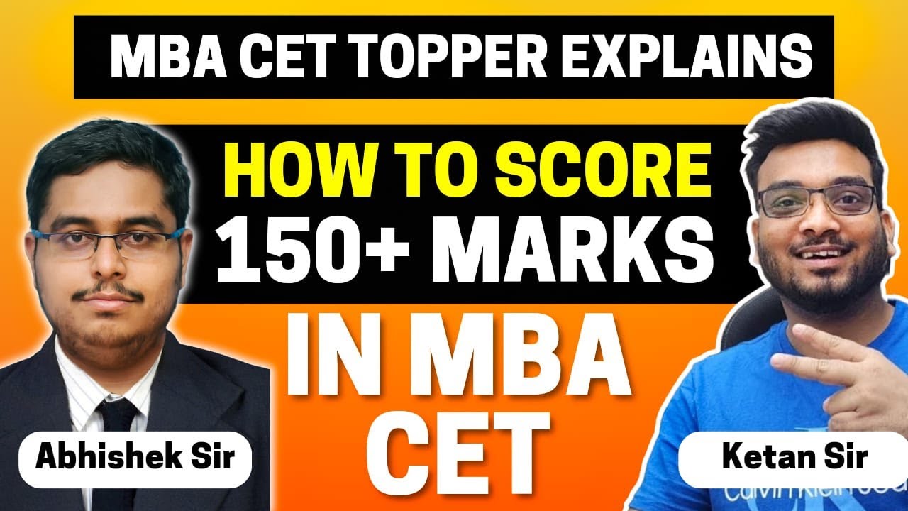MBA CET Topper Explains How to Score 150+ Marks in CET | Strategy to Score 99.99 in MBA CET 2024