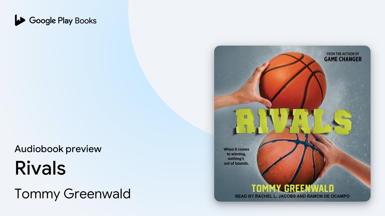 Rivals by Tommy Greenwald &middot; Audiobook preview