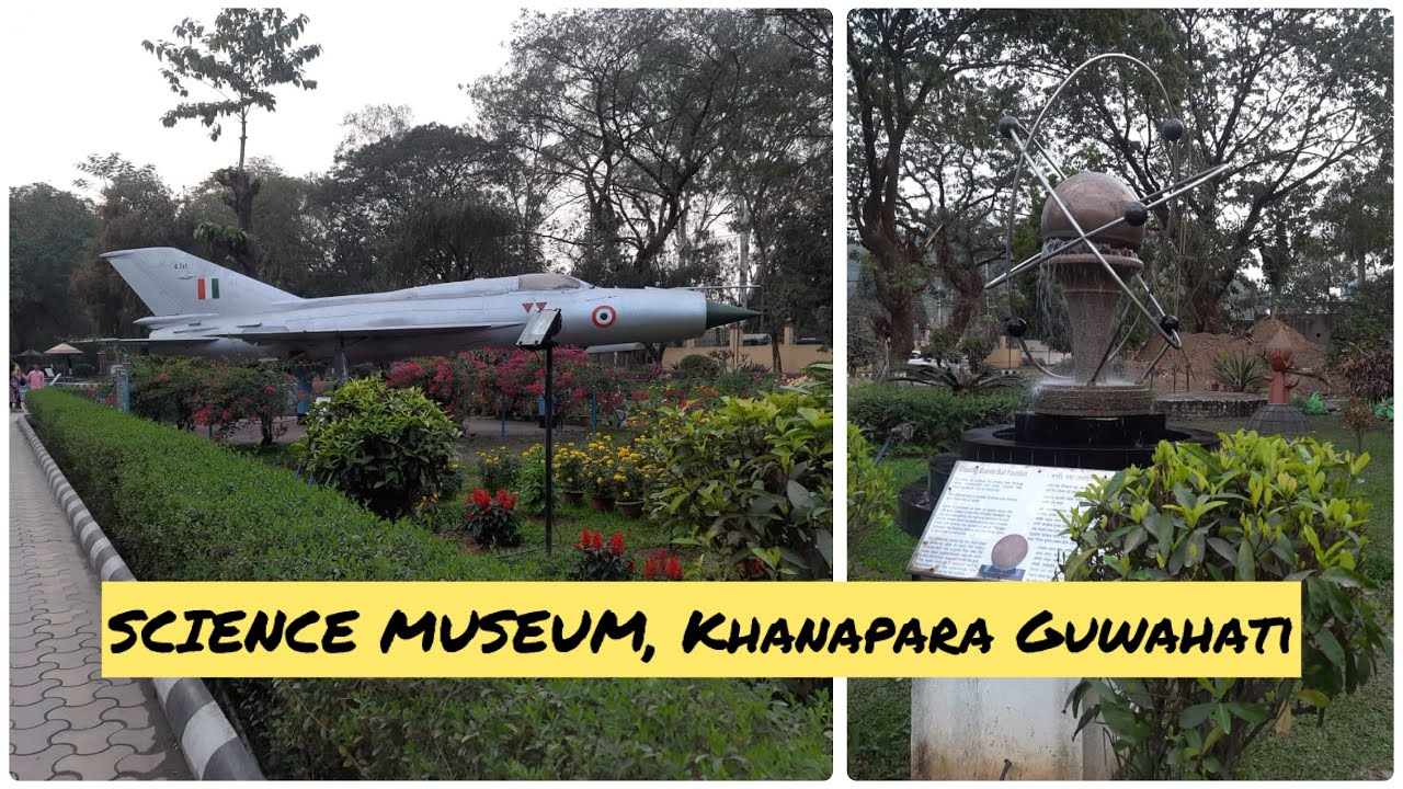 SCIENCE MUSEUM, Khanapara Guwahati#Ticket price Rs 35only#The Regional Science Centre#guwahati#assam