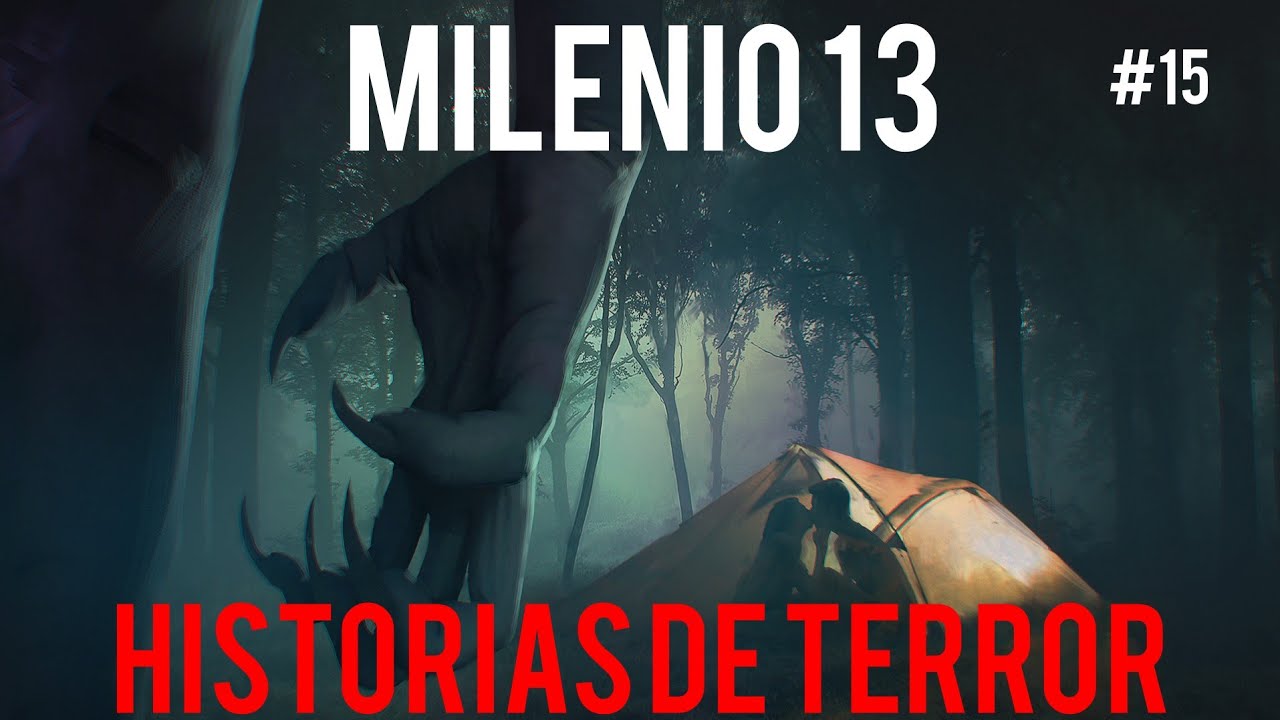 MILENIO 13 - HISTORIAS DE TERROR #15