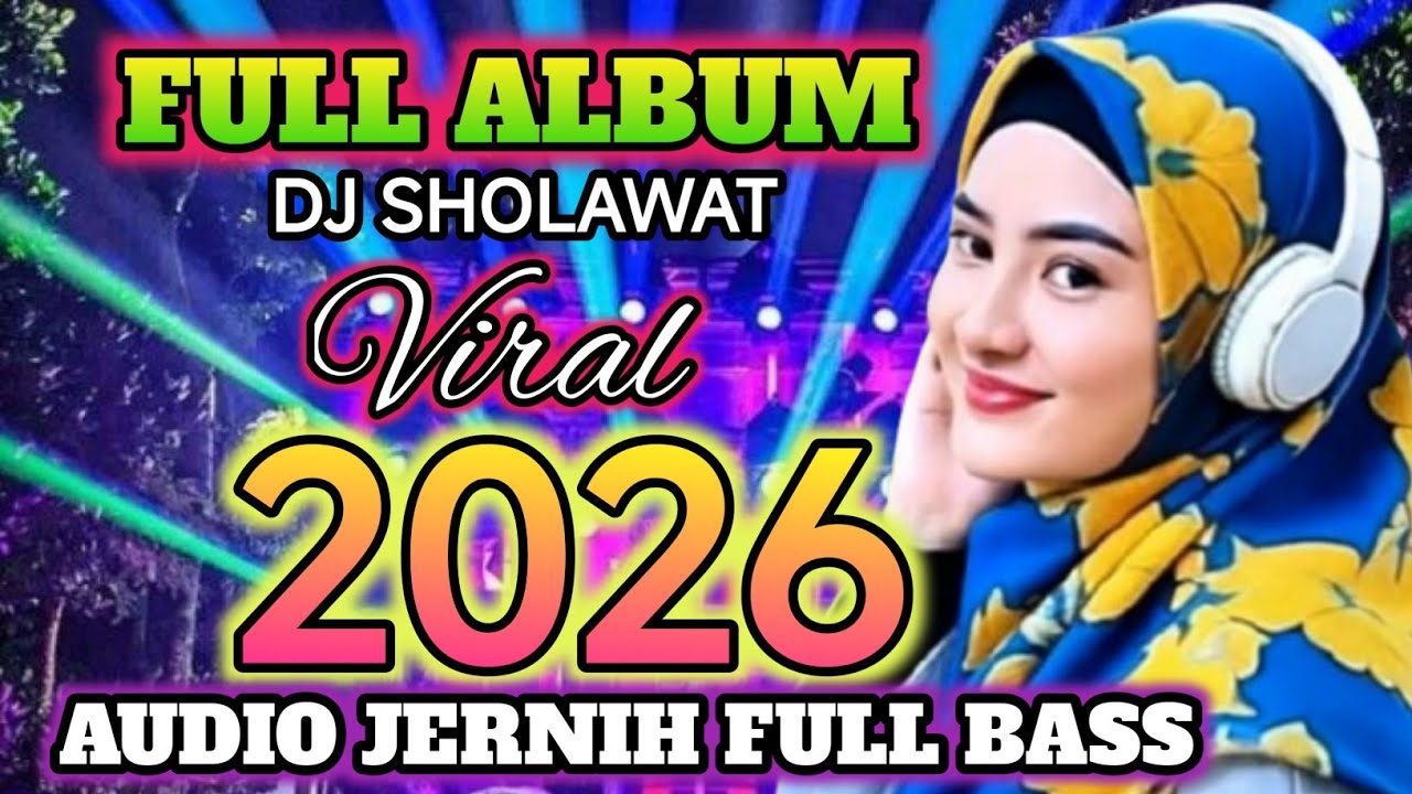TERBARU 2026‼️DJ SHOLAWAT VIRAL SPESIAL RAMADHAN PENYEJUK HATI ❤️ ENAK DI DENGAR 