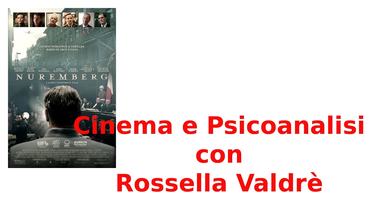 Psychiatry on line Italia | CINEMA E PSICOANALISI CON ROSSELLA VALDRE': Norimberga