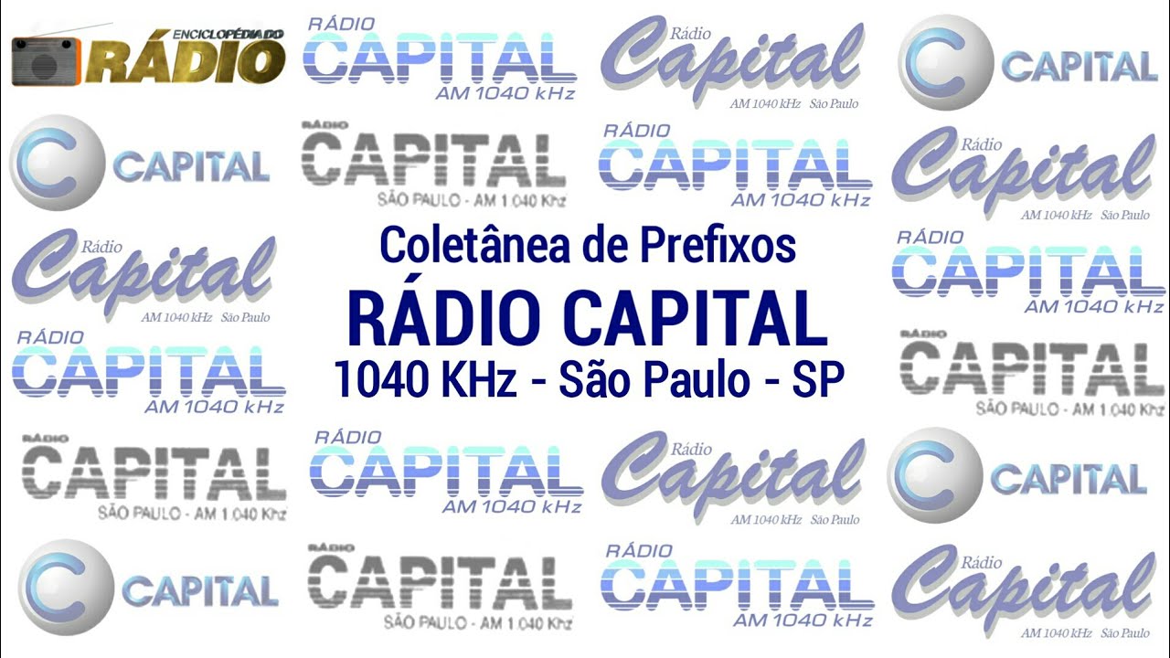 Coletânea de Prefixos - Rádio Capital 1040 KHz - São Paulo - SP