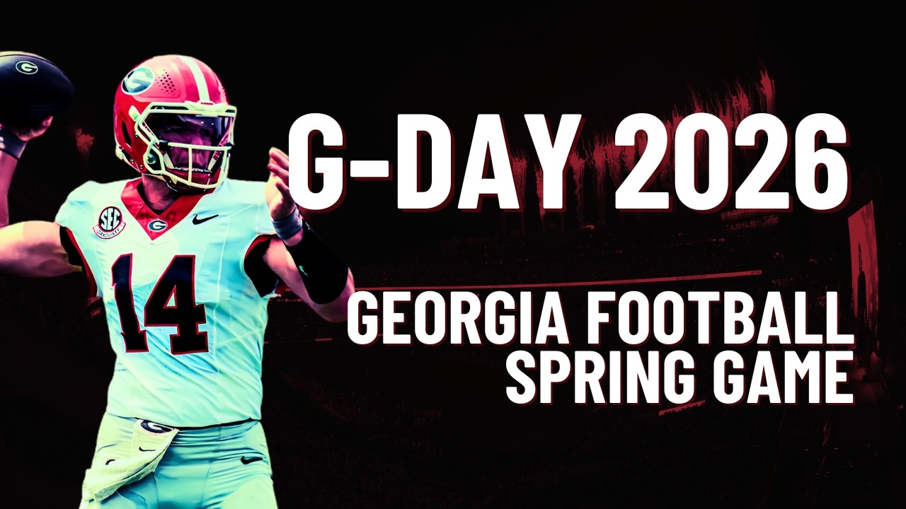 G Day 2026: Georgia Football Spring Game